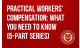 Practical Workers' Compensation: What You Need To Know (5-part series)