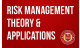Risk Management Theory & Applications